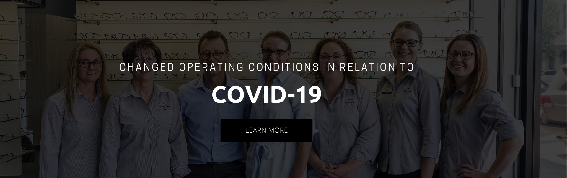 Changed operating conditions in relation to COVID-19